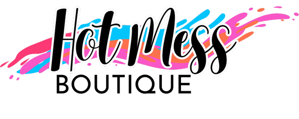 Hot Mess Boutique 2025